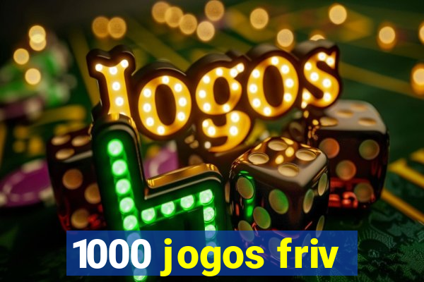 1000 jogos friv